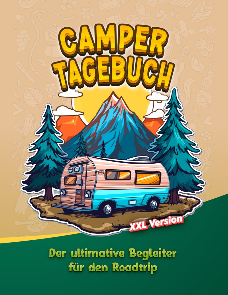 Cover des Camper Tagebuchs: ein Wohnwagen zwischen Tannen vor blauen Bergen, darüber der Titel in gelben Buchstaben